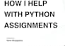 help with python assignments, tasks and projects